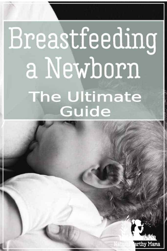 the ultimate guide to breastfeeding newborns