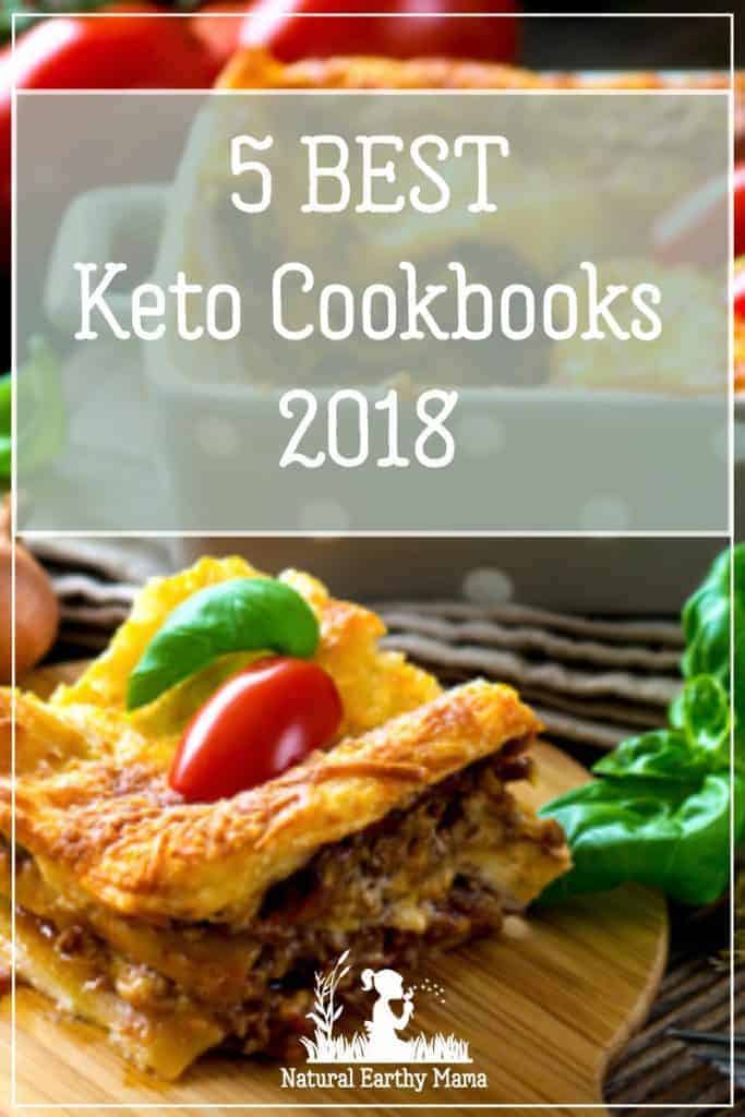 Best keto cookbooks for 2018 - do keto right and find some delicious keto recipes. #keto #ketorecipes #cookbooks #naturalearthymama #ketodiet #ketogenicdiet