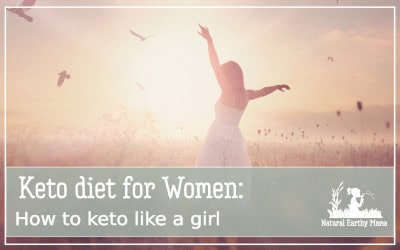 Are you a women doing the keto diet? There are a lot of common questions that women on the keto diet have, here are some answers for you. #ketodiet #weightloss #keto #naturalearthymama