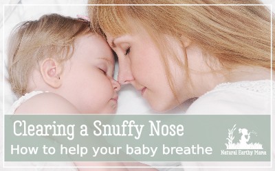 Clearing your baby's nose when they have a cold doesn't have to be difficult with these natural home remedies to clear a stuffy nose #baby #infanthealth #newborn #parenting #naturalhealth #winter #naturalearthymama