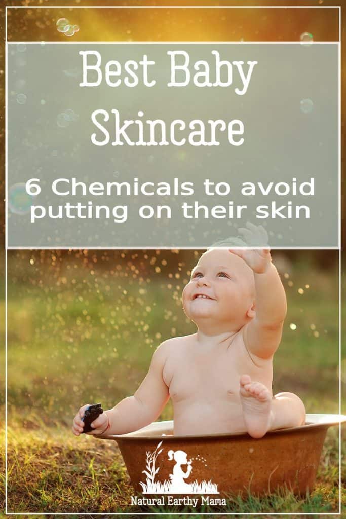 Baby skin is so delicate, finding the best skincare products for you baby can be tough. Here are 6 chemicals that you really must avoid using on your newborns skin #newborn #babyproducts #skincare #naturalearthymama