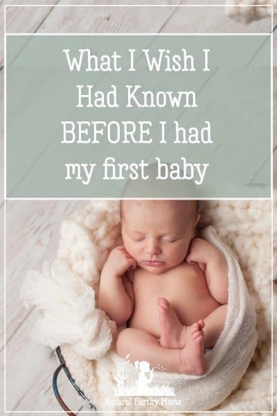 Having your first baby is overwhelming, and there are some things that I wish I had known before she arrived so that I would be prepared for them. Parenting is hard, especially for new parents. Here are my parenting tips for surviving the first few weeks with a newborn baby #newborn #parentingtips #newparents #lifeinthetrenches #naturalearthymama