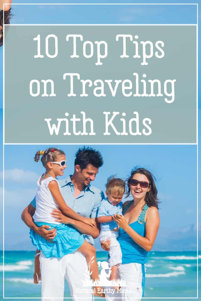 10 Top Tips on Traveling with Kids and Staying Sane: Life Hacks for ...