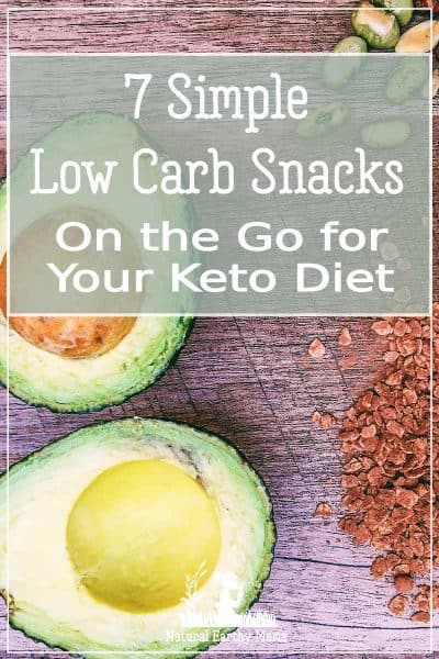 Check out these delicious and simple low carb keto snacks that you can eat on the go. #ketodiet #ketogenic #naturalearthymama