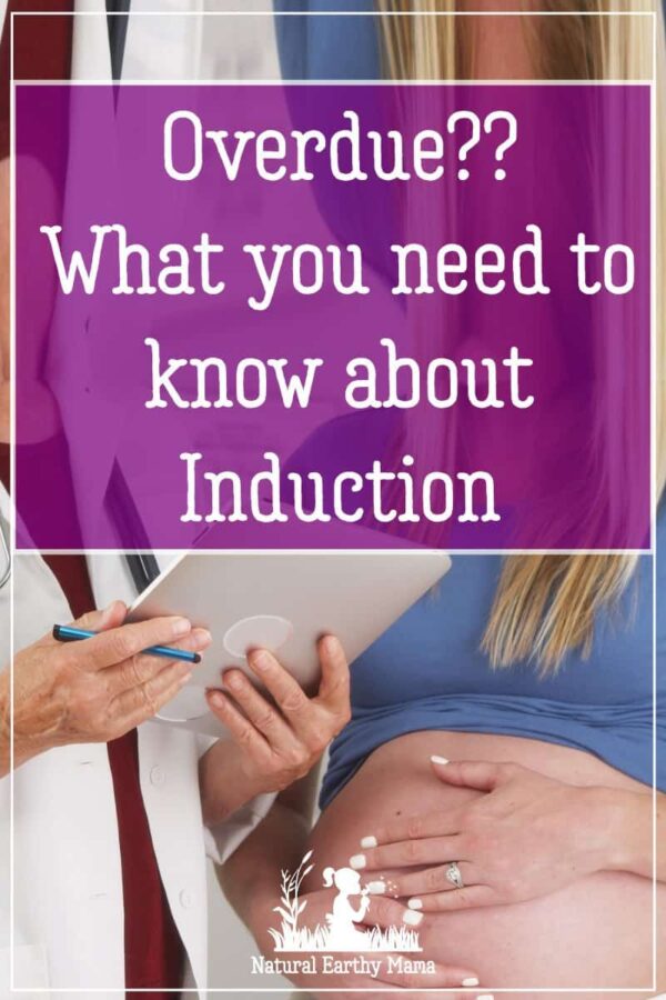 What To Do When Your Pregnancy Goes Overdue Labor Induction Risks And Benefits 