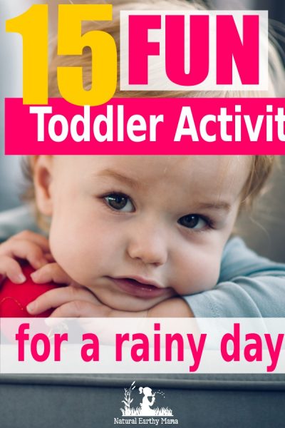 Keeping a toddler busy is so hard on a rainy day. Check out these rainy day activities that will keep your toddler entertained when they are stuck inside and bored #toddlertime #naturalearthymama