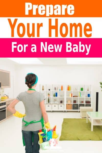 How to Prepare a House for a New Baby: Deep Cleaning Your House Before ...
