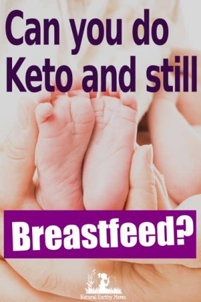 Needing to get in shape but still breast feeding your baby? The ketogenic diet while breastfeeding is a safe and healthy way to lose weight and nourish your baby. Get your pre-baby body back while eating a healthy diet. #keto #naturalearthymama