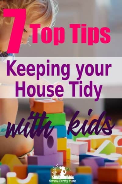 Children are notoriously messy. Keeping your house tidy with children can be an endless task. Check out these life hacks to help keep you house tidy despite the children. #naturalearthymama
