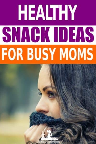 One of the most important things you can do when becoming healthier and staying healthy is to never let your body get into extreme hunger. These healthy snack ideas can help you ensure you keep your body away from extreme hunger. #snackideas #naturalearthymama